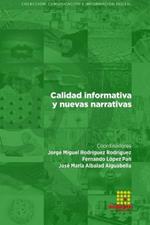 Calidad informativa y nuevas narrativas