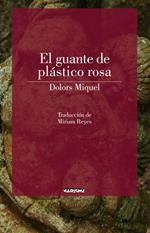 El guante de plástico rosa