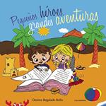 Pequeños héroes, grandes aventuras