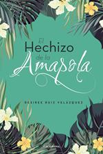 El hechizo de la amapola