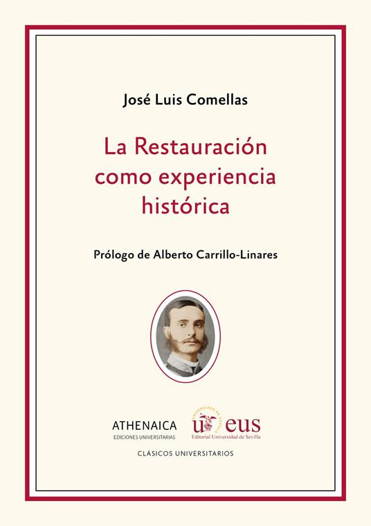 La Restauración como experiencia histórica