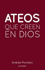 Ateos que creen en Dios