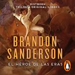 El Héroe de las Eras (Trilogía Original Mistborn 3)