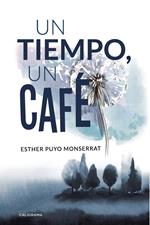 Un tiempo, un café