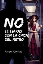 No te liarás con la chica del metro