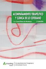 ACOMPANAMIENTO TERAPEUTICO Y CLINICA DE LO COTIDIANO 2a edicion