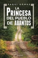 La princesa del pueblo de Abantos