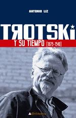 Trotski y su tiempo (1879-1940).