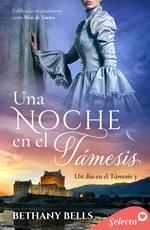 Una noche en el Támesis (Un día en el Támesis 3)