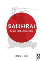 Samurái: El que lidera sirviendo