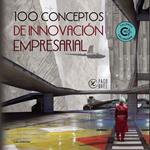100 Conceptos de Innovación Empresarial