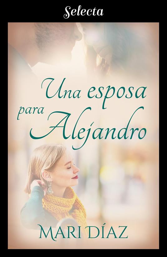 Una esposa para Alejandro