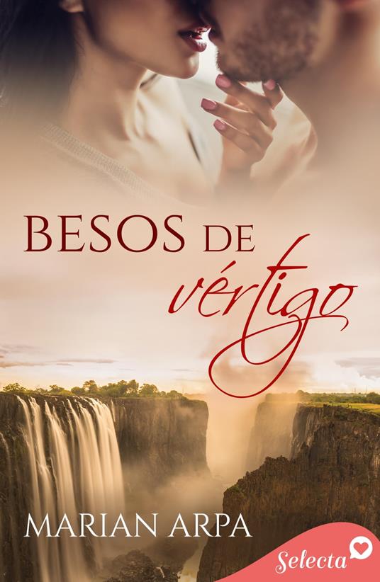 Besos de vértigo (Te quiero 2)