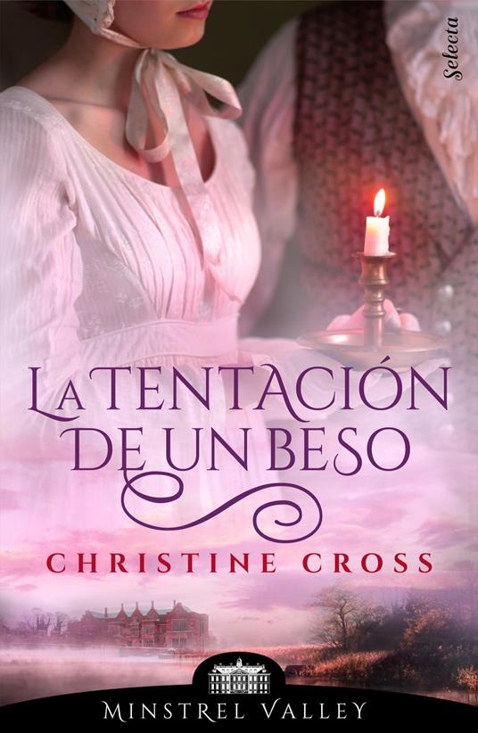 La tentación de un beso (Minstrel Valley 4)