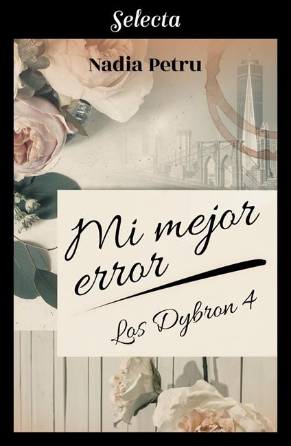 Mi mejor error (Los Dybron 4)