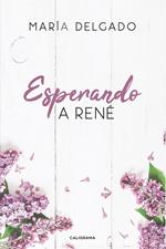 Esperando a René