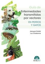 Guía de enfermedades transmitidas por vectores en perros y gatos