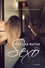 Por las rutas del sexo