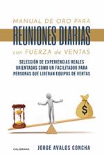 Manual de oro para reuniones diarias con fuerza de ventas