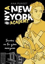 Sueños en la gran manzana (Serie New York Academy 2)