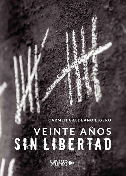 Veinte años sin libertad