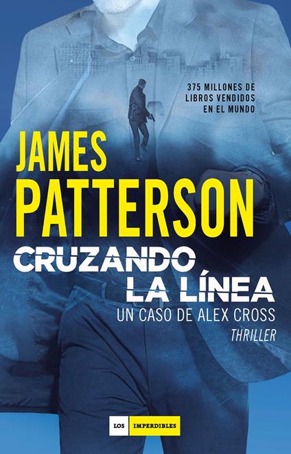 Cruzando la línea. Serie Alex Cross