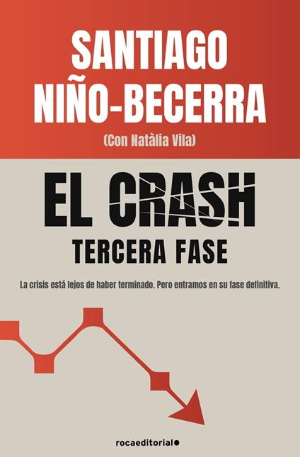 El crash. Tercera fase