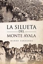 La Silueta del Monte Ayala