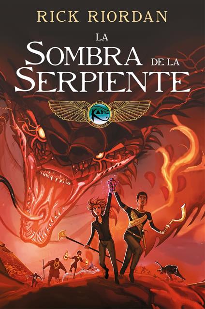 La sombra de la serpiente (Las crónicas de los Kane [cómic] 3)