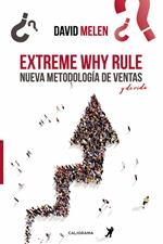 Extreme why Rule