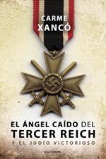 El ángel caído del Tercer Reich y el judío victorioso