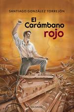 El Carámbano rojo