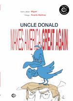 Uncle Donald makes America great again