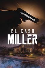 El caso Miller