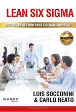 Lean Six Sigma Sistema de Gestión Para Liderar Empresas