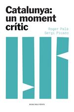 Catalunya: un moment crític