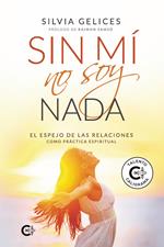 Sin mí no soy nada