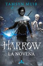 Harrow la Novena (Saga de la Tumba Sellada 2)