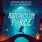 Las reglas del ratoncito Pérez (Cuentos para contar entre dos)