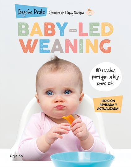 Baby-led weaning (edición revisada y actualizada)