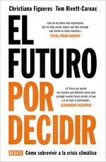 El futuro por decidir