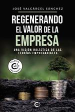 Regenerando el valor de la empresa