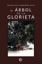 El árbol de la glorieta