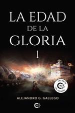 La edad de la gloria 1