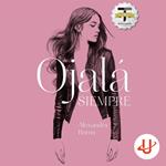 Ojala´ siempre