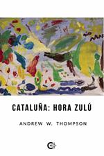 Cataluña: Hora Zulú