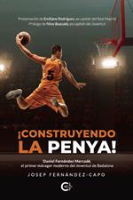 ¡Construyendo la penya!