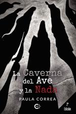 La Caverna del Ave y la Nada