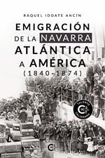 Emigración de la Navarra atlántica a América (1840-1874)