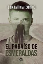 El paraíso de esmeraldas